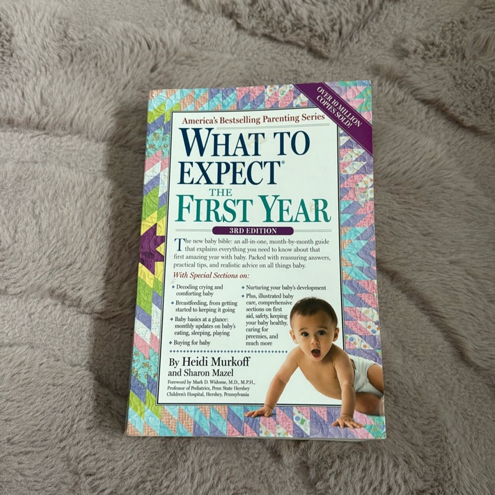 What To Expect The First Year - book 3rd edition